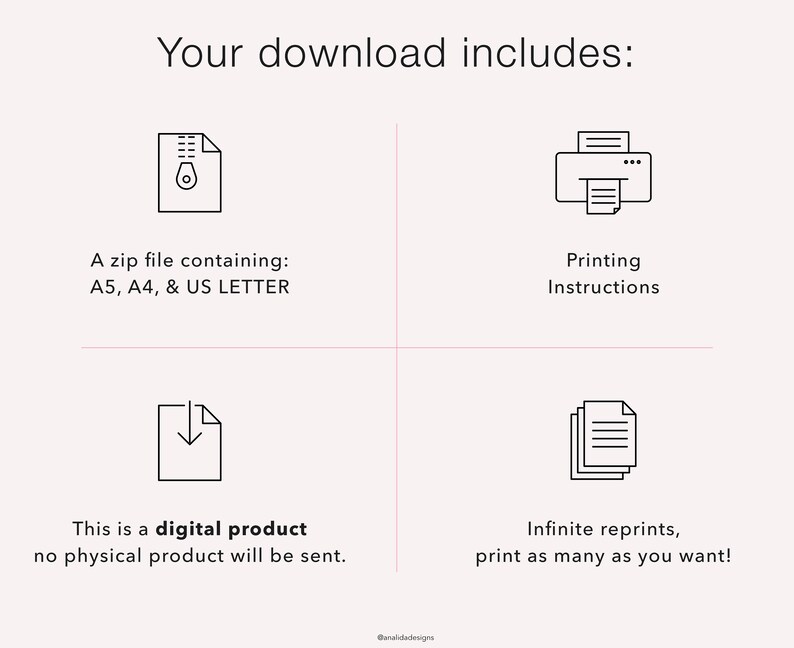 Puede incluir: Una descarga digital incluye un archivo zip con archivos imprimibles en tama&ntilde;os A5, A4 y US Letter, instrucciones de impresi&oacute;n y un n&uacute;mero infinito de reimpresiones.