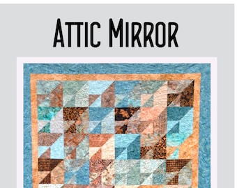 Quilt Pattern "Attic MIrror"  PDF download