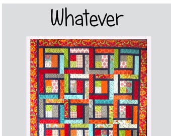 Quilt Pattern "Whatever" PDF Download