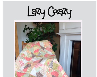 Quilt Pattern "Lazy Crazy"