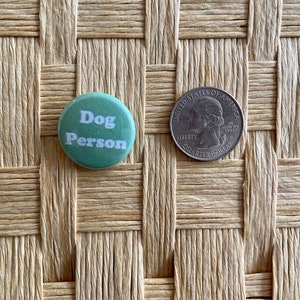 Dog Person Green and White One Inch Pinback Badge Button Adopt Dont Shop Buttons for a Cause Dog Obsessed Dog Lover image 8