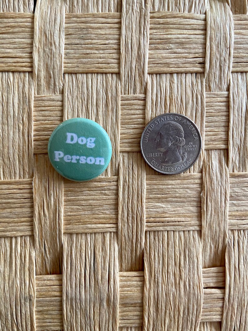 Dog Person Green and White One Inch Pinback Badge Button Adopt Dont Shop Buttons for a Cause Dog Obsessed Dog Lover image 8