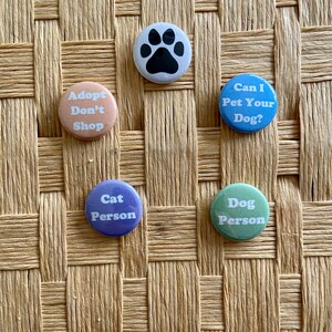 Dog Person Green and White One Inch Pinback Badge Button Adopt Dont Shop Buttons for a Cause Dog Obsessed Dog Lover image 9