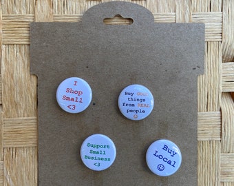 Set of 4 Shop Small Button Bundle Bright and White One Inch Pinback Badge Button Shop Small Support Business Button Pin Bundle