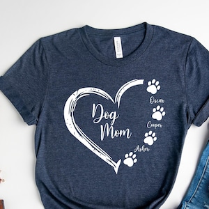 Custom Dog Mom Shirt, Dog Mom Shirt With Names, Mother's Day Shirt, Dog Mama Shirt, Gift For Dog Lover