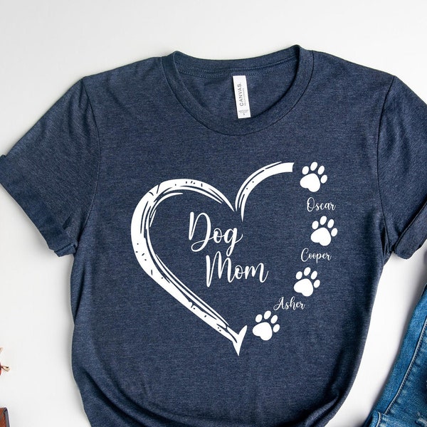 Custom Dog Mom Shirt, Dog Mom Shirt With Names, Mother's Day Shirt, Dog Mama Shirt, Gift For Dog Lover