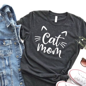 Cat Mom Shirt, Gift to Mom, Pet Lover Shirt, Cat Shirt, Cat Mama T-Shirt, Cat Lover Gift image 1