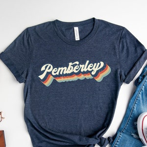 Bookish Shirt, Pemberley Shirt, Retro Pemberley, Pride and Prejudice, Jane Austen Shirt, Bookish Gift Shirt #