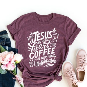 With Jesus in Her Heart and Coffee in Her Hand She is - Etsy