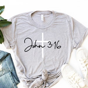 John 3 16 Shirt, Christian T-Shirt, Religious Shirt, Bible Verse Shirt, Christian Gift Shirt, Church Graphic Tee