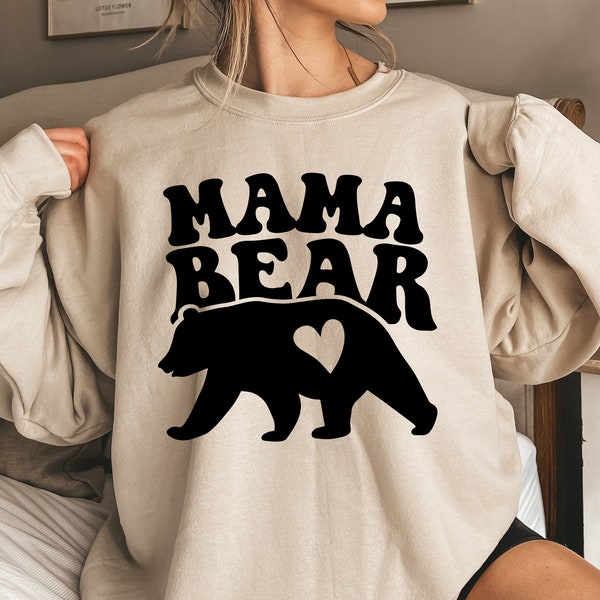 Mama Bear Sweatshirt, Mother's Day Sweatshirt, Bear Sweatshirt, Motherhood Sweatshirt, Best Mom Sweatshirt, Perfect Mother's Day Gift