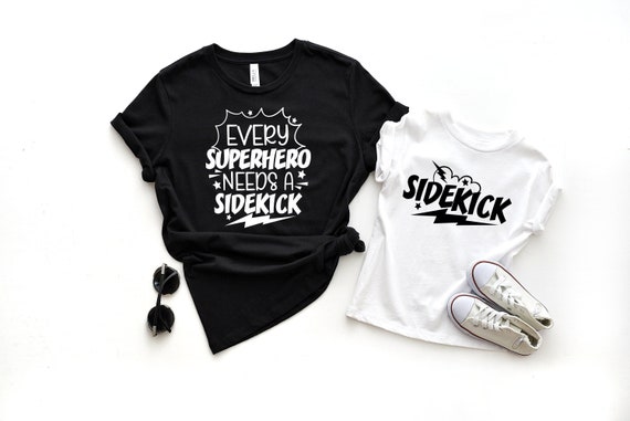 Every Superhero Needs A Sidekick Matching Father's Day Dad And Son Cute T-Shirts 