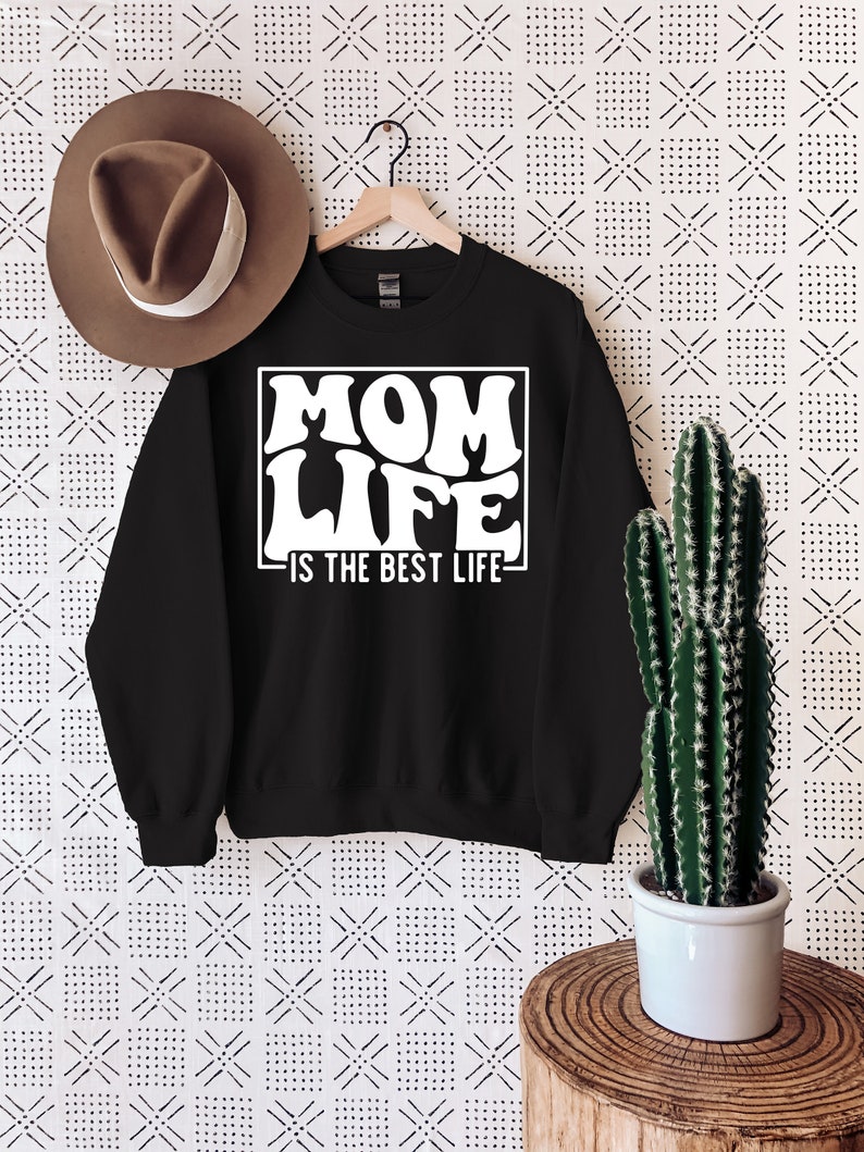 Mom Life Is The Best Life Sweatshirt, Mother's Day Sweatshirt, Mom Life Sweatshirt, Best Mom Sweatshirt, Perfect Mother's Day Gift image 2