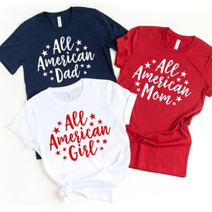 4th Of July Family Shirt, All American Shirt, 4t Of July Family, Matching Family Shirt, Patriotic Shirts image 4