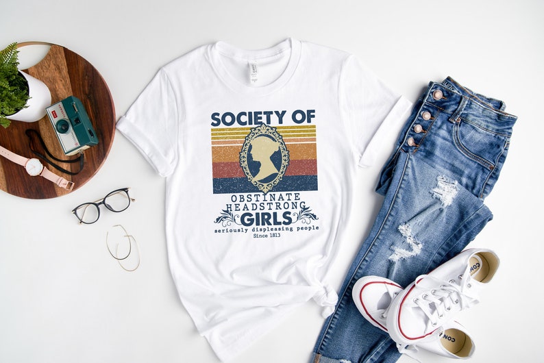 Jane Austen Shirt, Society Of Obstinate Headstrong Girls, Bookish Shirt, Pride And Prejudice image 3