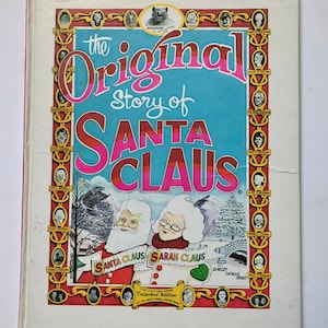 The Original Story Of Santa Claus, By Robert Thomas Stout, Vintage Christmas Book, 1981, First Edition, Collectors&#39; Edition