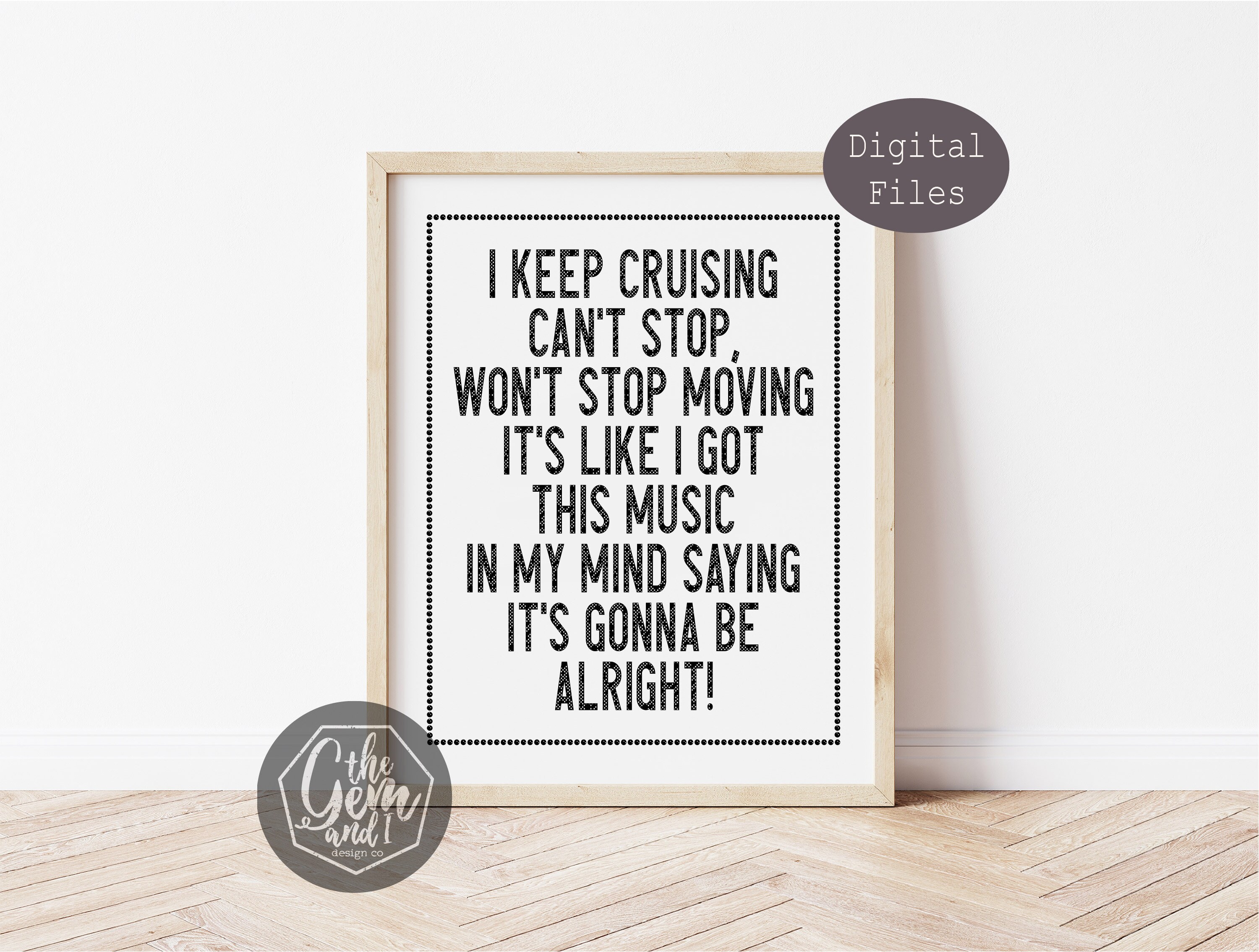 Buy I Keep Cruising Can't Stop Won't Stop Moving Lyric Online in India