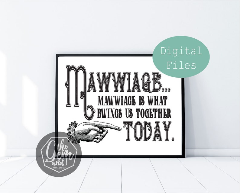 Mawwiage...Mawwiage Is What Bwings Us Together Today | Etsy