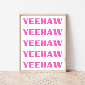 Preppy &quot;Yeehaw&quot; Wall Art -INSTANT DOWNLOAD - Printable, Preppy Wall Decor, Preppy Poster Print, Preppy Room Art