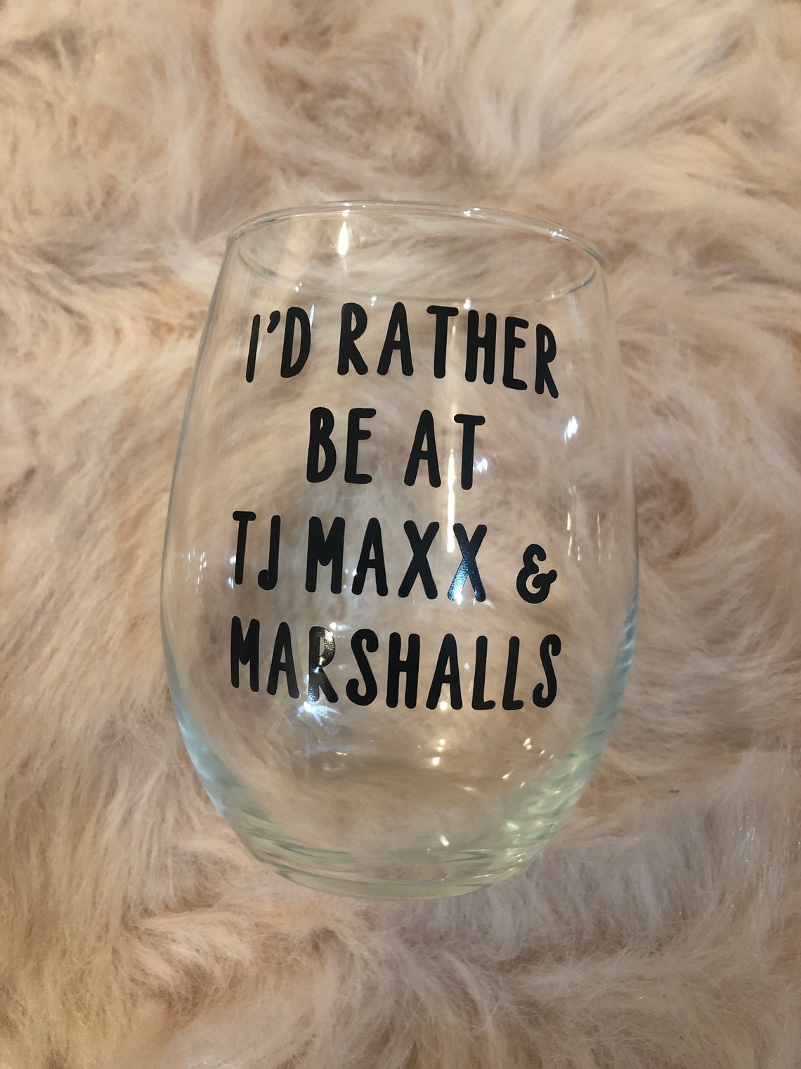 Id Rather Be at TJ Maxx & Marshalls Wine Glass Etsy