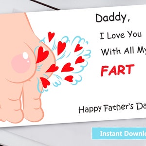 Vaderdagkaart grappig afdrukbaar | Ik hou van je met heel mijn scheet | Downloadbaar