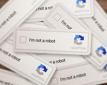 RECAPTCHA I'm Not A Robot Sticker!