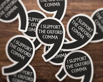 I Support the Oxford Comma Laptop Sticker!