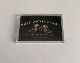 Schitts Creek - Rose Apothecary magnet