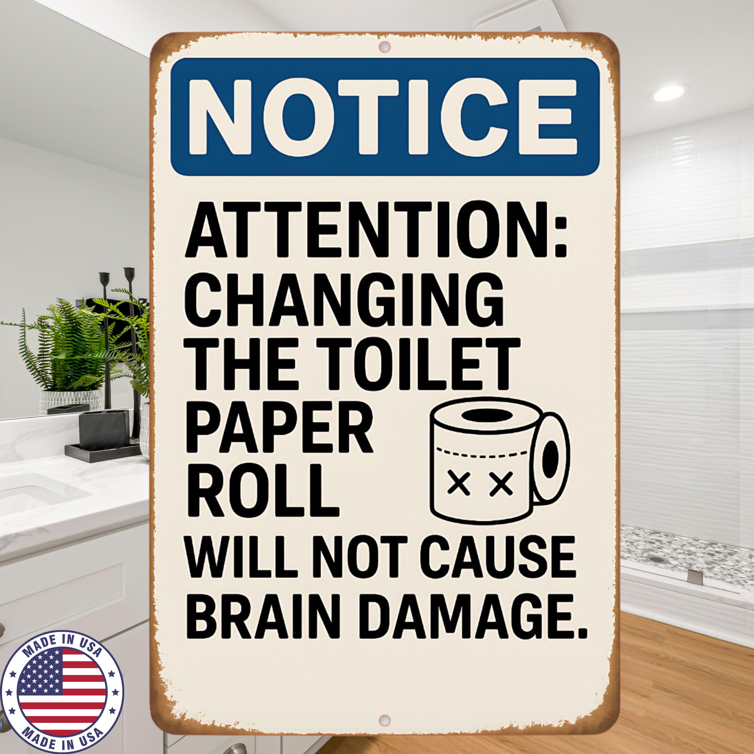 Funny Bathroom Sign | Toilet Paper Roll Humor | 8x12 Aluminum Wall ...