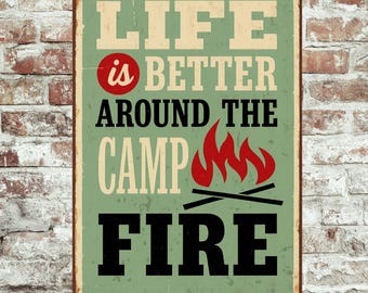 Life Is Better Around the Campfire Sign – 8x12 Rustic Camping Metal Wall Decor, Camping Sign, Outdoor Decor 12x18