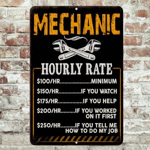 Funny Mechanic Hourly Rate Sign – 8x12 Metal Garage Shop Wall Decor, Vintage Wrench Humor Sign, Shop Sign, Garage Decor, Man Cave Sign