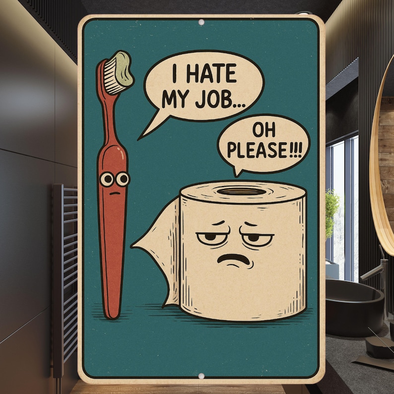 Funny Bathroom Decorative Sign, Toilet Paper Vs Toothbrush Sign ...