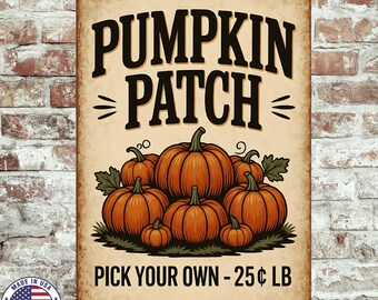Pumpkin Patch Sign | 8x12 Aluminum Fall Wall Decor | Rustic Farmhouse Autumn Harvest Sign | Vintage Pumpkin Wall Art