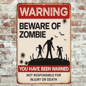 Zombie Warning Sign – 8x12 Funny Metal Sign | Horror Decor | Halloween Prop | Beware of Zombie Sign, Outdoor Sign