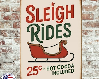 Sleigh Rides Sign | 8x12 Aluminum Christmas Wall Decor | Rustic Farmhouse Holiday Sign | Vintage Winter Sleigh Ride Art