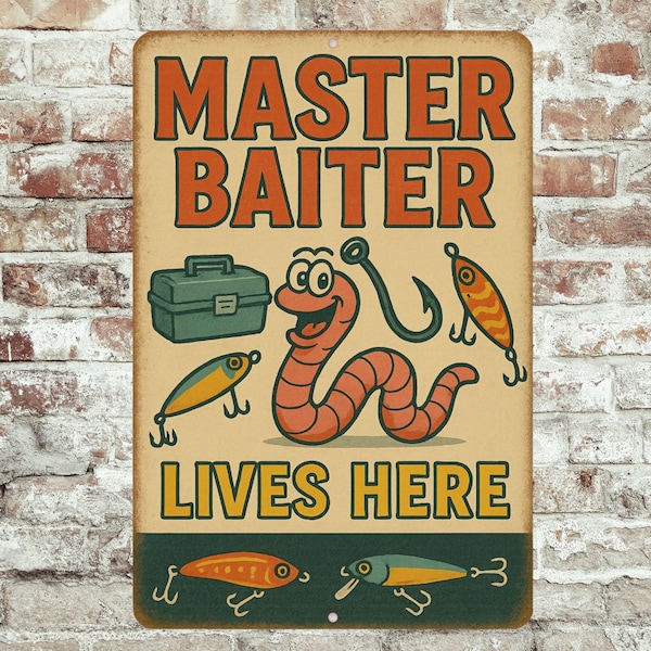 Funny Master Baiter Fishing Sign – 8x12 Metal Sign for Fishermen, Tackle Room, Man Cave, or Lake House Decor, Dad Gift