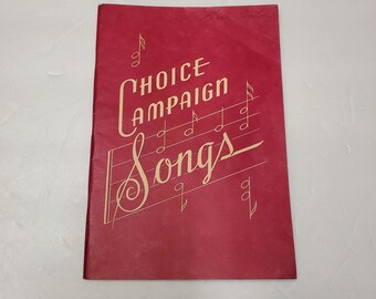 Choice Campaign Songs Songbook Gospel Sheet Music 1916 Antique Vintage