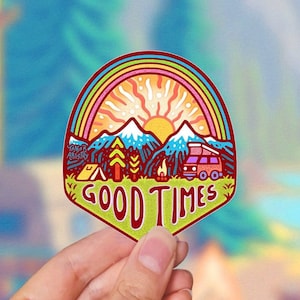 GOOD TIMES // Weatherproof Outdoor & Vanlife Sticker // Vinyl 3" - Van, Camping, Groovy and Outdoorsy