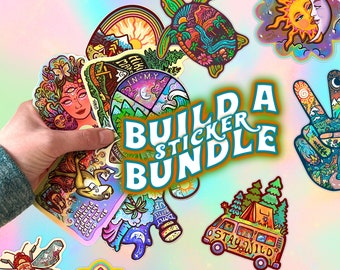 Build a STICKER Bundle // Vinyl 3" - hippie, trippy, camping