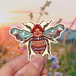BEe THE CHANGE // Autocollant extérieur résistant aux intempéries // Vinyle 3" - Abeille, nature, motivation, désert et montagnes