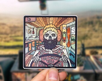 DRIVING SKELETON - Weatherproof Outdoor & Vanlife Sticker // Vinyl 3" - Go Where You Feel Most Alive