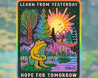 HOPE FOR TOMORROW // Weatherproof Outdoor Sticker // Vinyl 3.7" - Frog, nature, hopecore