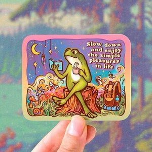 SLOW DOWN and enjoy the little things // Weatherproof Outdoor Sticker // Vinyl 3.7" - Frog, nature, hiking