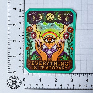 EVERYTHING IS TEMPORARY // Weatherproof Outdoor Sticker // Vinyl 4 Trippy, Spiritual, Hippie image 3