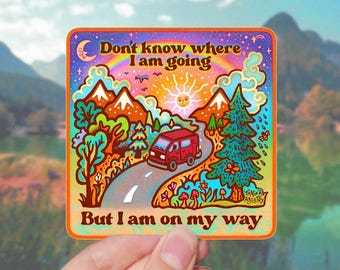 ON MY WAY // Weatherproof Outdoor & Vanlife Sticker // Vinyl 3" - Trippy, Spiritual, Hippie