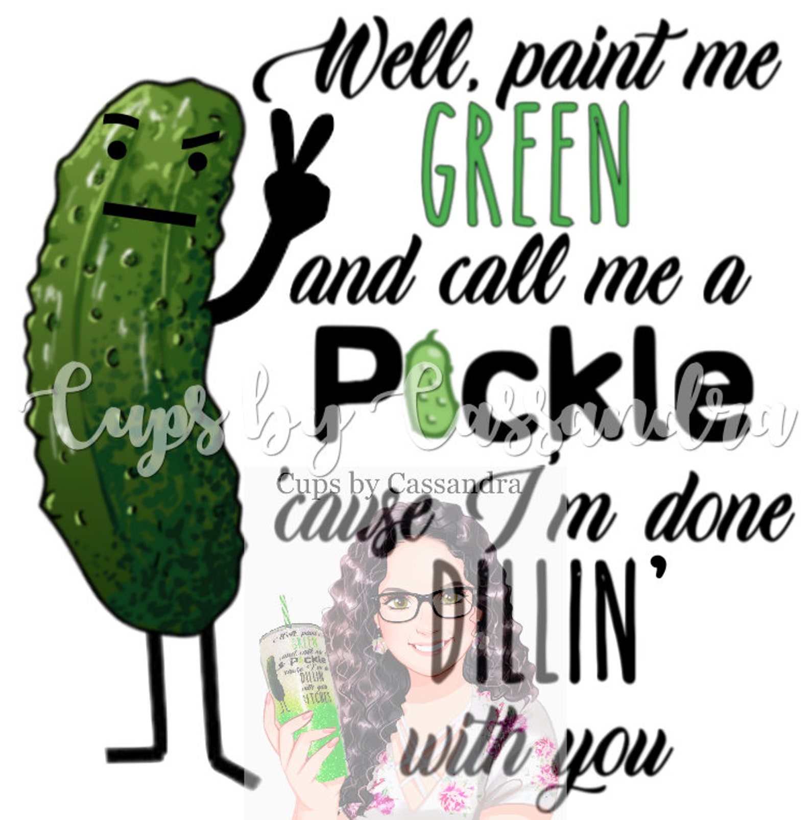 Well paint me green and call me a picklepeace sign clean Etsy