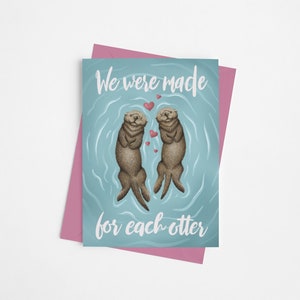 Nous avons été faits pour chaque "Otter" - Carte de Saint Valentin