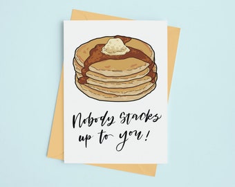 Nobody Stacks Up To You Valentines day card