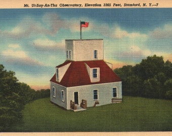Vintage Linen Postcard Mt. Ut-Say-An-Tha Observatory, Elevation 3365, Stamford New York 1947