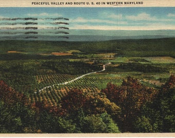 Vintage Linen Postcard Peaceful Valley and Route US 40 in Western Maryland 1943